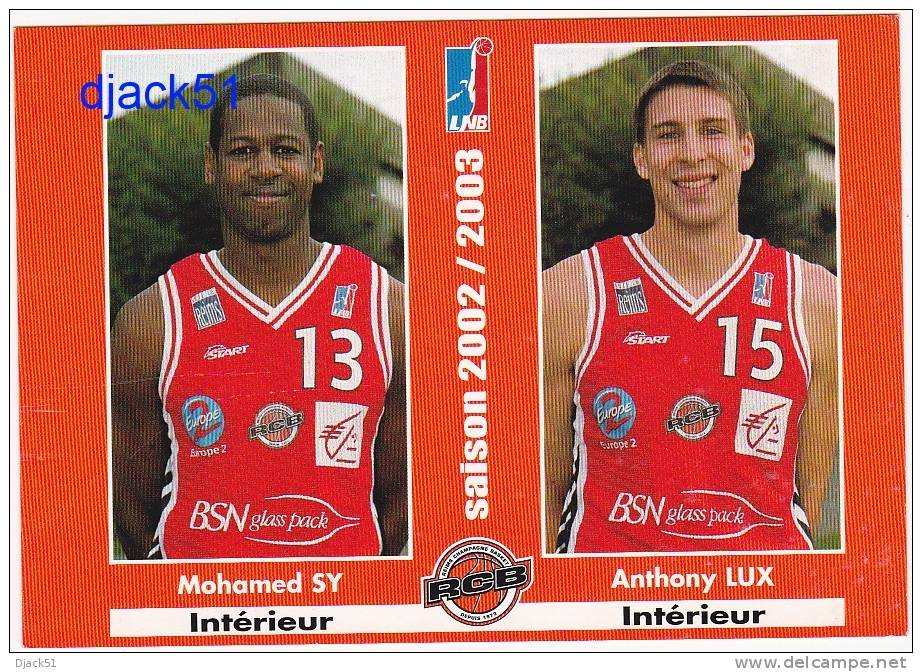 Reims Champagne Basket  - RCB - Saison 2002 / 2003 - Mohamed SY Intérieur / Anthony LUX Intérieur - Basketball