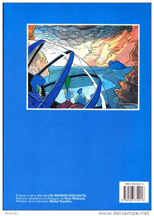 Les Mondes Engloutis - " Il Faut Sauver Arkadia ! "  - Éditions Antenne2 Casterman - ( 1985 ) . - Autres & Non Classés
