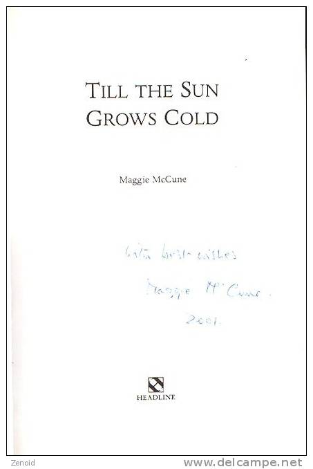 Till The Sun Grows Cold - Maggie McCune, Dédicacé Par L´auteur - Afrique