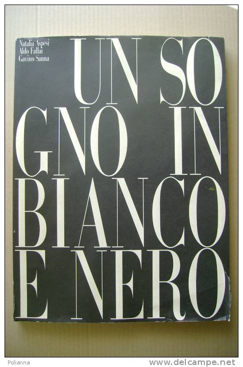 PFB/31 Aspesi-Fallai-Sanna UN SOGNO IN BIANCO E NERO/CALCIO JUVENTUS CALCIATORI - Boeken