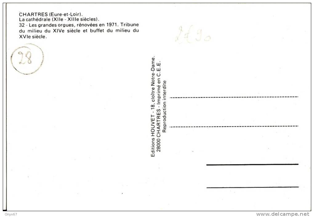 CPM - CHARTRES - La Cathédrale -Les Grandes Orgues - ORGUE-ORGEL-ORGAN-MUSIQUE-VOIR 2 SCANS - - Chartres