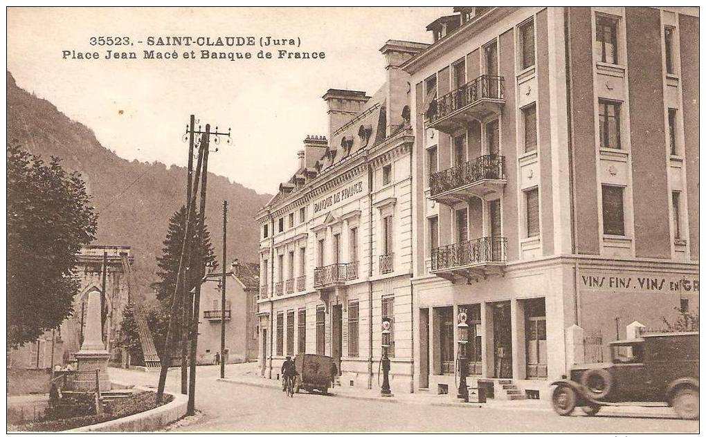 SAINT CLAUDE Place Jean Mace Et Banque De France - Saint Claude