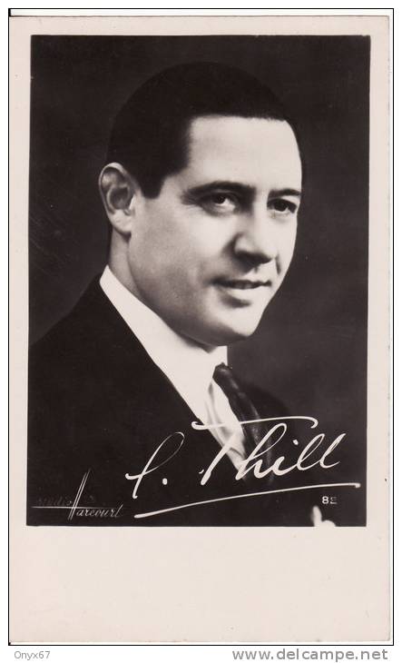 G.THILL Opéra-TENOR FRANCAIS PHOTO STUDIO HARCOURT-Paris-MUSIQUE-CHANTEUR-SIGNATURE-DEDICACE-Autographe Imprimée - Cantanti E Musicisti