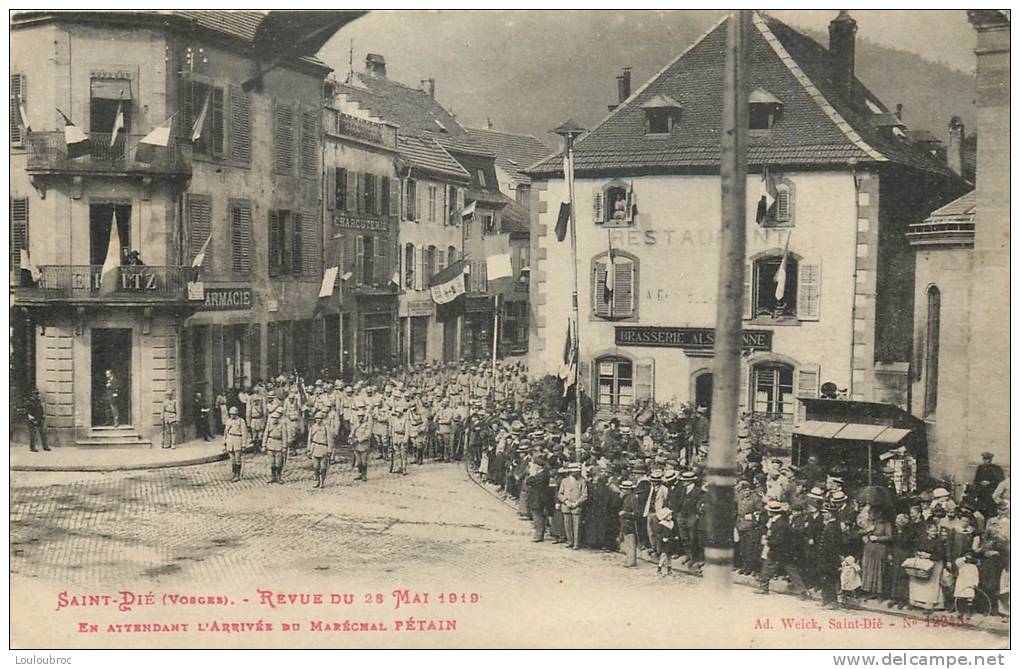 88 SAINT DIE REVUE DU 28 MAI 1919 EN ATTENDANT L'ARRIVEE DU MARECHAL PETAIN - Saint Die