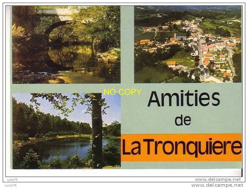 LATRONQUIERE  -  3 Vues  :  Capitale Du Ségala - Le Pont - Vue Générale - Etang Du Roc De La France  - N° 5 - Amités De - Latronquiere
