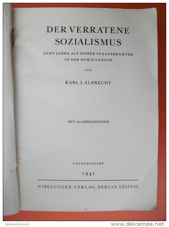 "Der Verratene Sozialismus" Von Karl L. Albrecht (Volksausgabe Von 1941) - Allemand