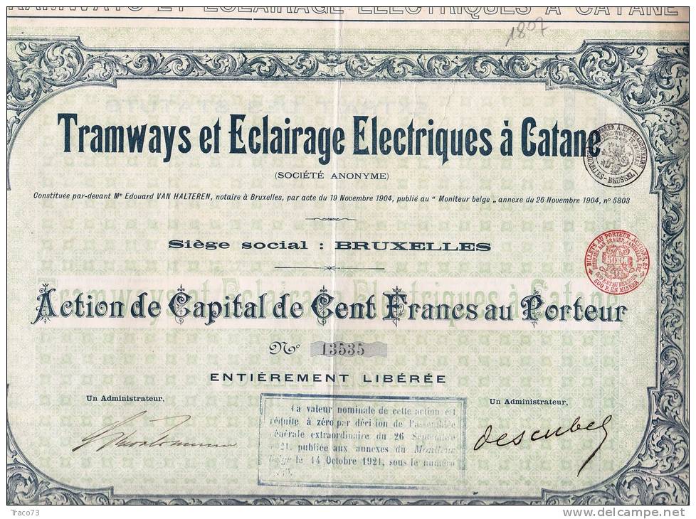 TRAMWAYS ET ECLAIRAGE ELETRIQUES A´ CATANE /  Action De Capital De Cent. Francs Au Pourteur _ 1921 - Spoorwegen En Trams