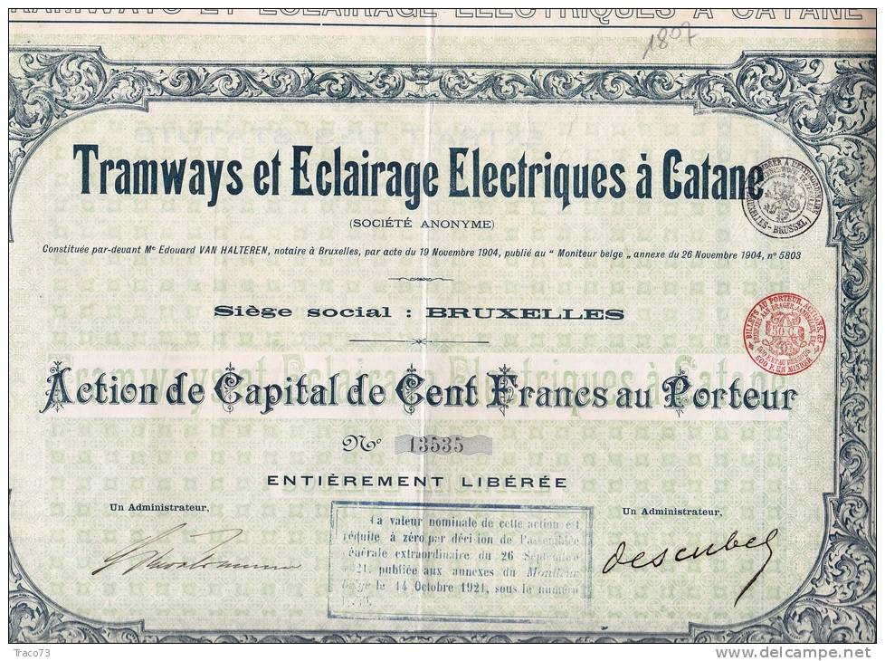 TRAMWAYS ET ECLAIRAGE ELETRIQUES A´ CATANE /  Action De Capital De Cent. Francs Au Pourteur _ 1921 - Ferrocarril & Tranvías