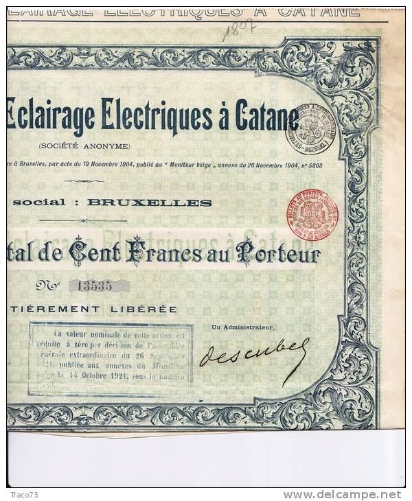 TRAMWAYS ET ECLAIRAGE ELETRIQUES A´ CATANE /  Action De Capital De Cent. Francs Au Pourteur _ 1921 - Spoorwegen En Trams