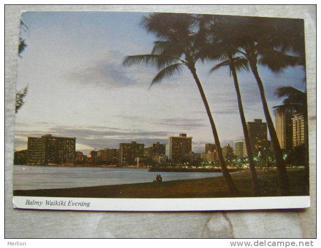 HAWAII   Balmy Waikiki  Evening   D88497 - Andere & Zonder Classificatie