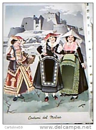 COSTUMI TRADIZIONALI TOSCANI ILLUSTRATA SPRIZZI COSTUMI TIPICI MOLISE CAMPOBASSO CASTELLO VB1957 EC10619 - Costumi