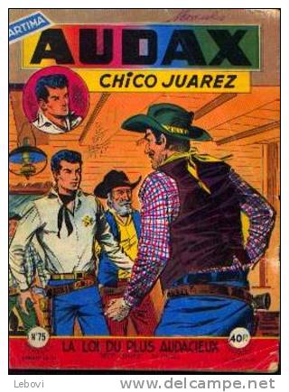 AUDAX « Chico Juarez » Mensuel N° 75 - 1959 - Artima - Autre Magazines