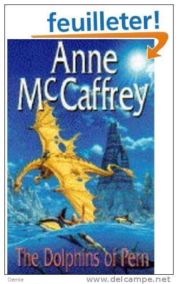 The Dolphins Of Pern   °°°° Anne McCaffret - Other & Unclassified