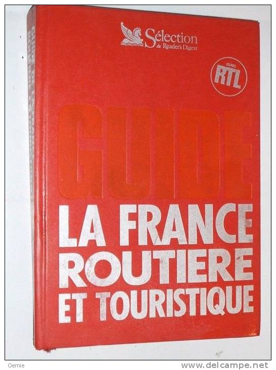 La France Routiere Et Touristique - Mapas/Atlas