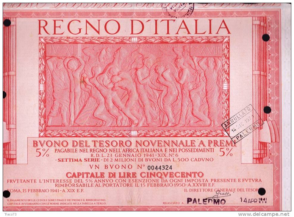 DEBITO PUBBLICO DEL REGNO D´ITALIA /  1  Buono Del Tesoro Da Lire  500 _  Serie " Settima " - Emissione 15 Febbraio 1941 - Altri & Non Classificati