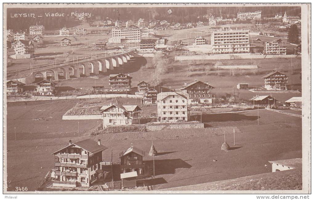 LEYSIN : Viaduc - Feydey - Oblitérée Le 20.IX.1921 - Fey