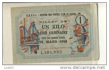 BILLET DE UN KILO ACIER ORDINAIRE # 31 MARS 1949 # SECTION FONTES FERS ACIERS # METALLURGIE - Bons & Nécessité