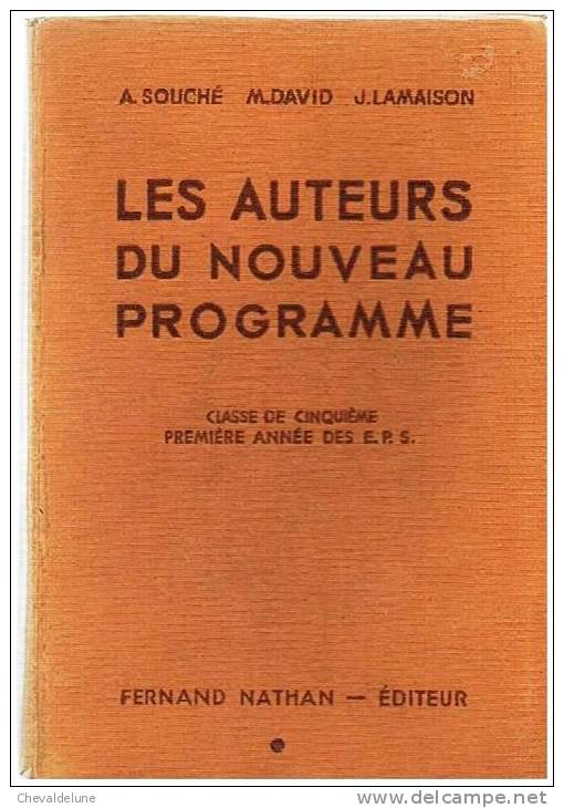 LIVRE SCOLAIRE : SOUCHE-DAVID-LAMAISON : LES AUTEURS DU NOUVEAU PROGRAMME - CLASSE DE CINQUIEME - 1939 - - 6-12 Ans