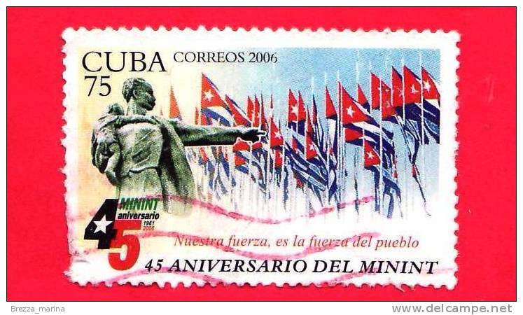 CUBA - USATO - 2006 - 45 Anniv. Del Minint - 75 - Used Stamps