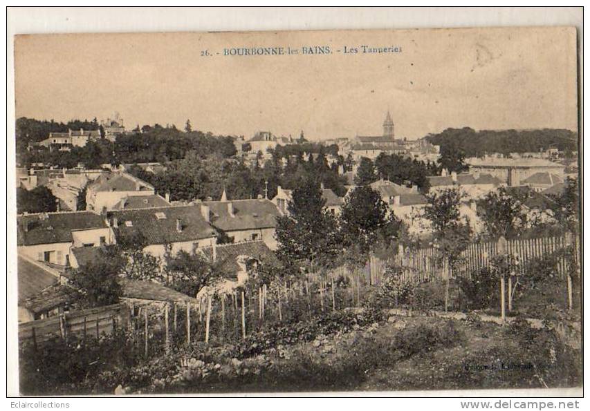 Bourbonne Les Bains  52   Les Tanneries - Bourbonne Les Bains