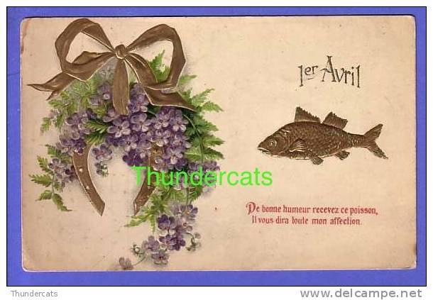 CPA EN RELIEF GAUFREE POISSON D'AVRIL  1 AVRIL  **  EMBOSSED CARD FIRST 1 APRIL FOOL  FISH - 1er Avril - Poisson D'avril