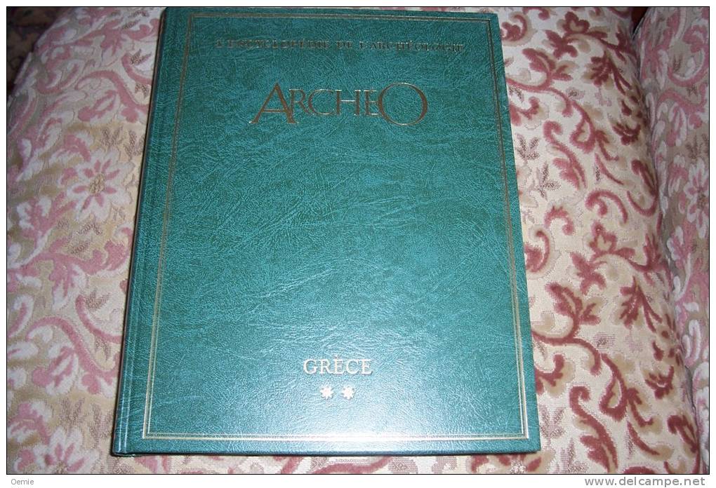 ARCHEO  GRECE     VOLUME 5 TOME  2 - Archéologie