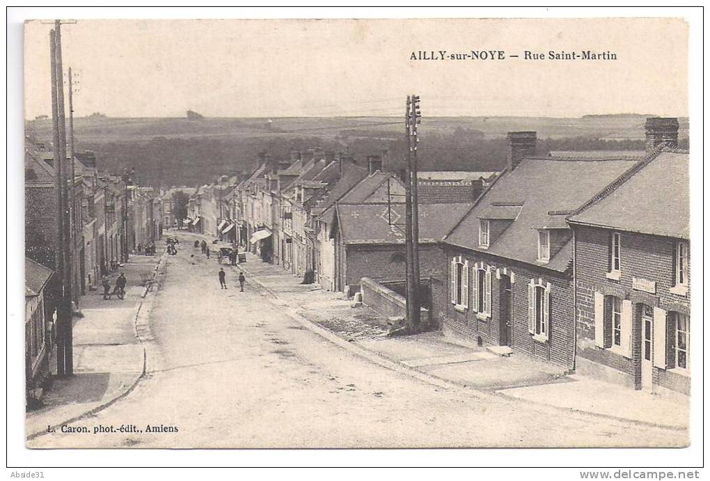 AILLY SUR NOYE - Rue Saint Martin - Ailly Sur Noye