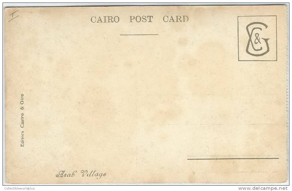 EGYPT VINTAGE POST CARD UN-USED FARMER VILLAGE BY EDITORS CASTRO & GIRO " ARAB VILLAGE " - Guiza