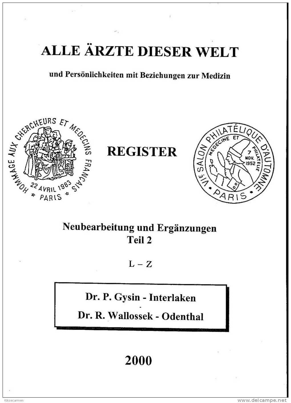 REGISTER 2scans Doctor Physician In Stamps And Cancels ARZTE DIESER WELT Arz Medizin MEDICAL Desease Medicine Medicina - Thématiques