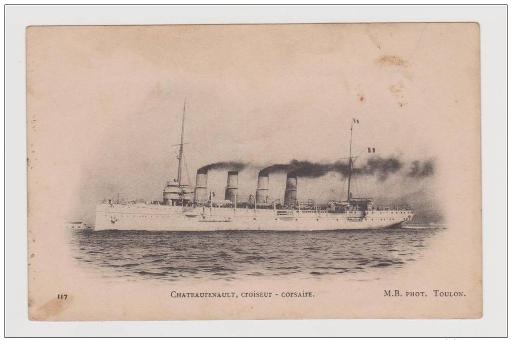 CPA - Le Chateaurenault - Croiseur-Corsaire / Marine - Guerra