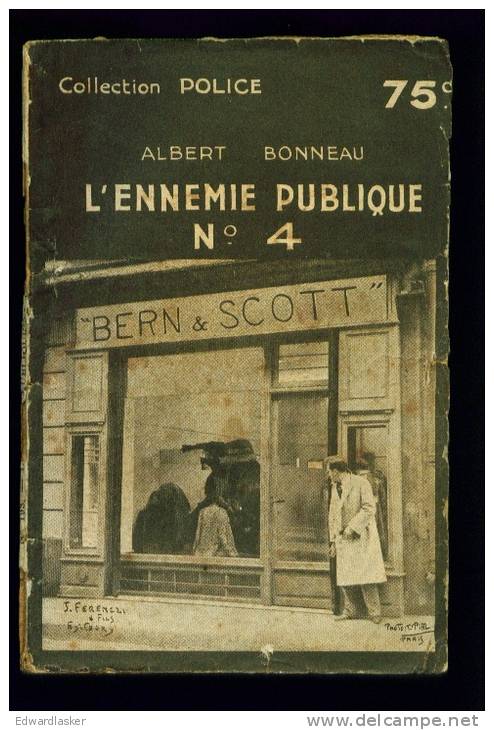 Coll. POLICE N°193: L'ennemie Publique N°4 //Albert Boneau - Ferenczi 1936 - Ferenczi