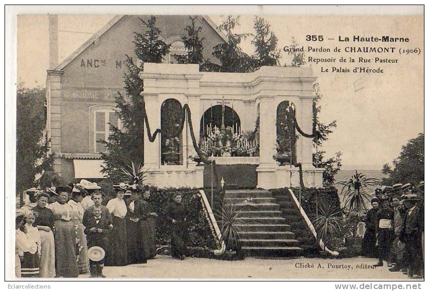 Chaumont  52     Grand Pardon Le Reposoir De La Rue Pasteur  Le Palais D'Hérode - Chaumont