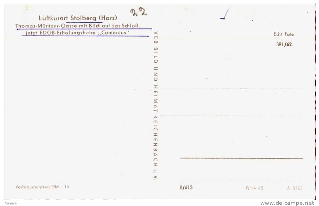 AK Stolberg, Müntzer-Gasse, FDGB-Heim Comenuis, Ung, 1962 - Stolberg (Harz)