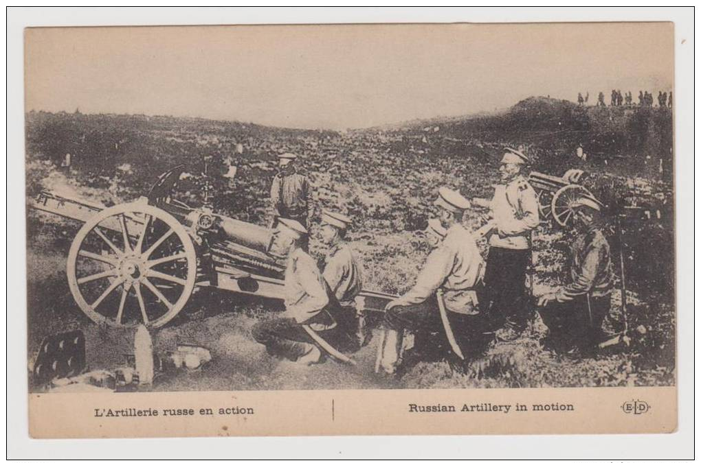 CPA - L'Artillerie Russe En Action - Russian Artillery In Motion - Canon /  WW1 - Oorlog 1914-18