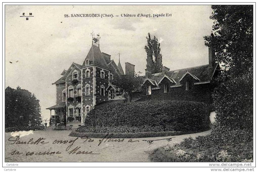 18 - SANCERGUES - Château D'Augy, Façade Est - Sancergues