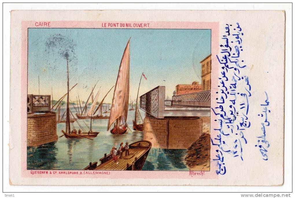 AFRICA EGYPT CAIRO LITHOGRAPHY THE NILE BRIDGE OPENED THE SHIPS ALBRECHT OLD POSTCARD 1904. - Cairo