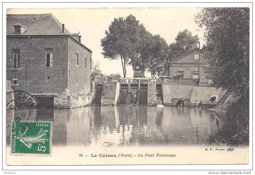 LE CATEAU - Le Pont Fourneau - Le Cateau