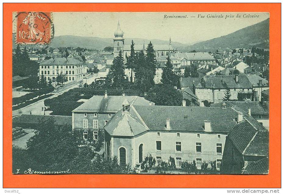 Dpt  88  Remiremont  "  Vue Generale Prise Du Calvaire  " - Remiremont