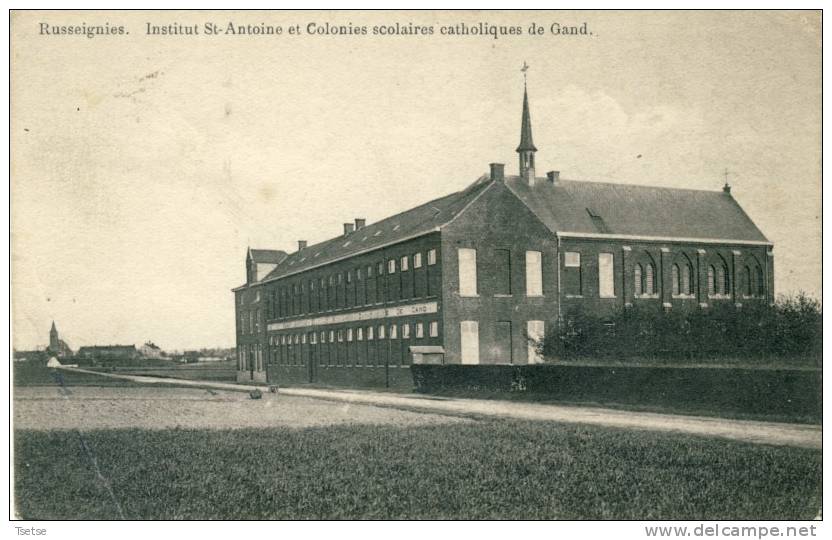 Russeignies /  Rozenaken - Institut St-Antoine Et Colonies Scolaires De Gand -1912 ( Voir Verso  ) - Kluisbergen