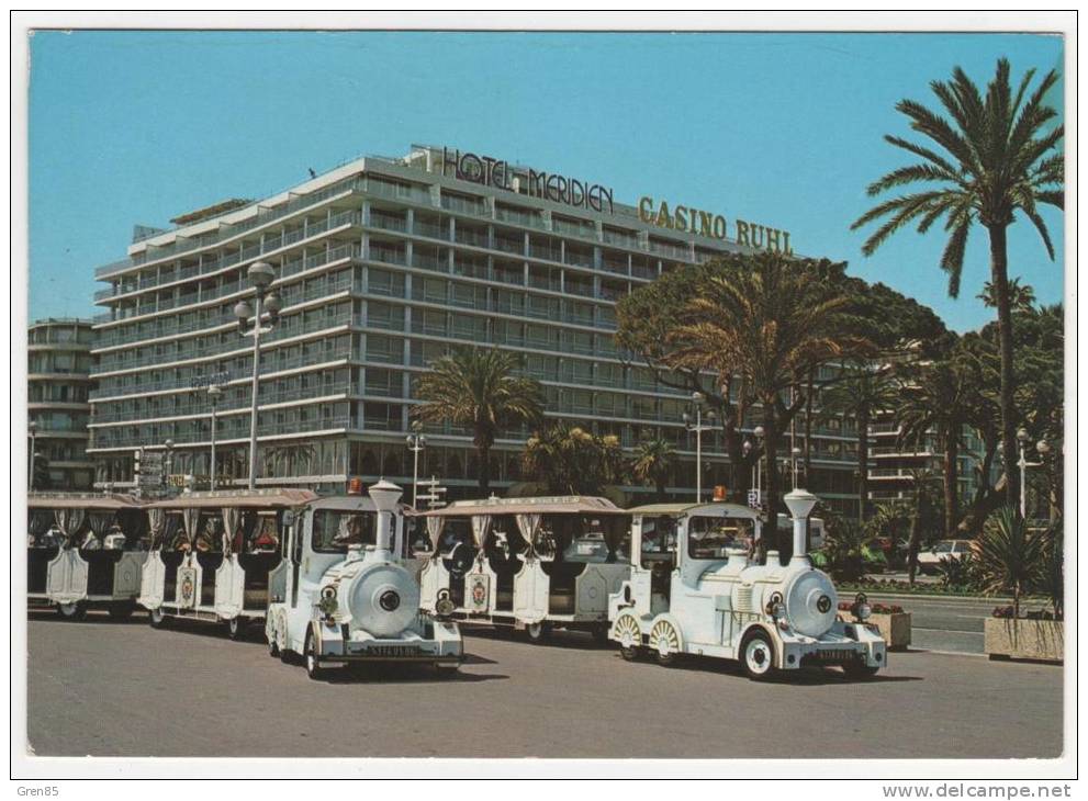 CP NICE, DEPART DES PETITS TRAINS SUR LA PROMENADE DES ANGLAIS, HOTEL MERIDIEN, CASINO RUHL, ALPES MARITIMES 06 - Transport (road) - Car, Bus, Tramway