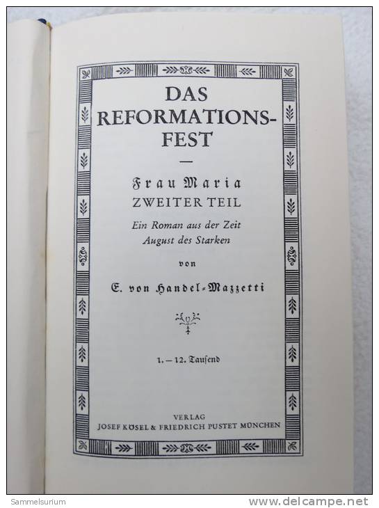 "Das Reformationsfest (Zweiter Teil)" Von E.Handel Mazzetti (Erstausgabe Von 1930) - Erstausgaben