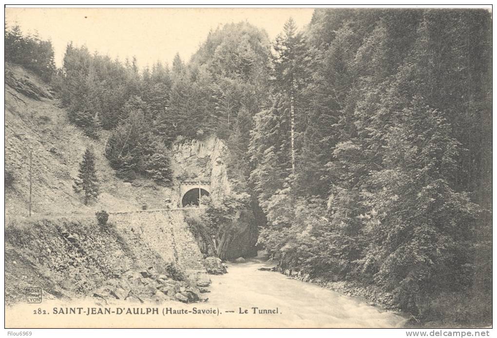 CARTE POSTALE    SAINT JEAN D AULPH    LE TUNNEL - Saint-Jean-d'Aulps