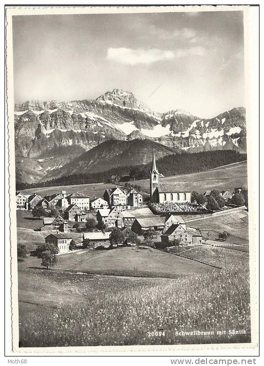 1952 Schwellbrunn Mit Säntis - Schwellbrunn