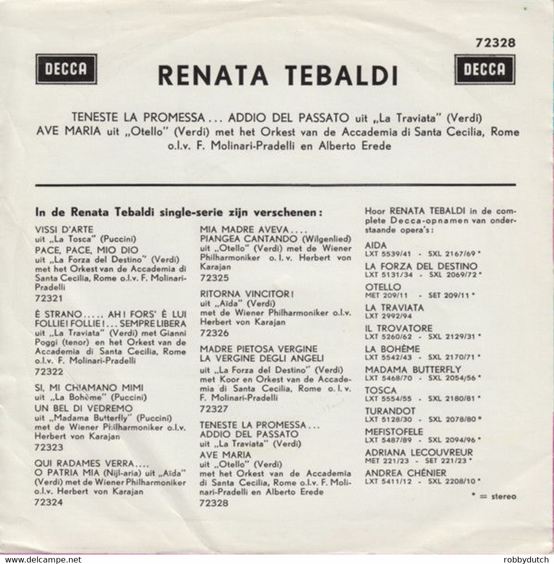 * 7" *  RENATA TEBALDI - AVE MARIA / TENESTE LA PROMESSA - ADDIO DEL PASSATO (VERDI) - Opera / Operette