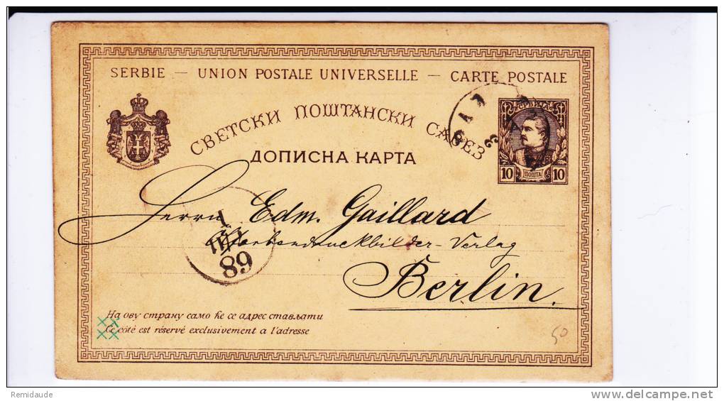 SERBIE - 1883 - RARE CARTE ENTIER POSTAL Avec REPIQUAGE PRIVE De BELGRADE Pour BERLIN - Serbie