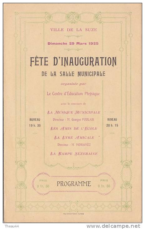 Programme De La FÊTE D'INAUGURATION De La Salle Municipale De La Ville De LA SUZE En 1925 - Programmes