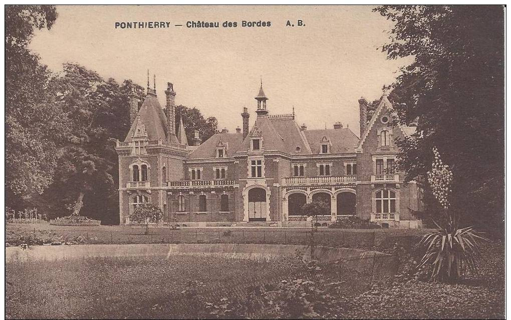 PONTHIERRY Chateau Des Bordes - Saint Fargeau Ponthierry