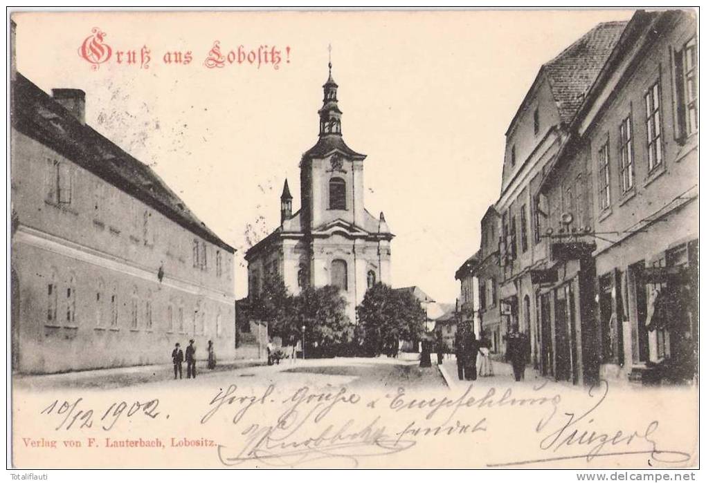 Gruss Aus Lobositz Lovosice Belebt Gelaufen 10.12.1902 Schnallenstempel - Boehmen Und Maehren