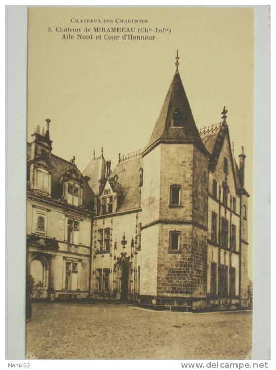 17 - MIRAMBEAU - Château De Mirambeau - Aile Nord Et Cour D'Honneur - Mirambeau