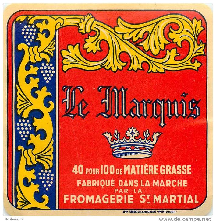 Etiquette. Ref. 172. LE MARQUIS - Fabriqué Dans La Marche Par La Fromagerie St Martial - Fromage